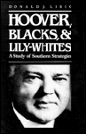 Hoover, Blacks, and Lily-Whites: A Study of Southern Strategies